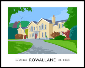 Travel poster of Rowallane House, Saintfield