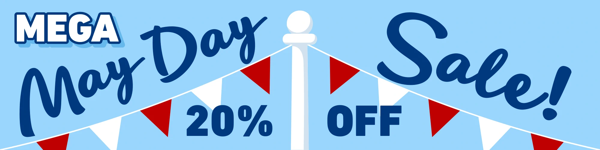 May Day Sale now on
